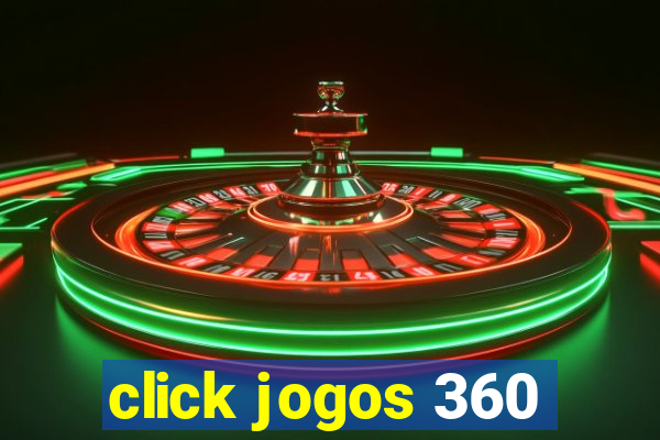 click jogos 360